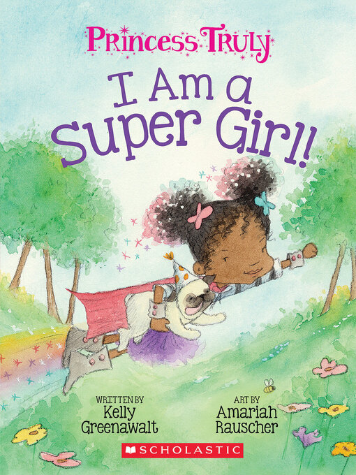 Title details for I Am a Super Girl! by Kelly Greenawalt - Available